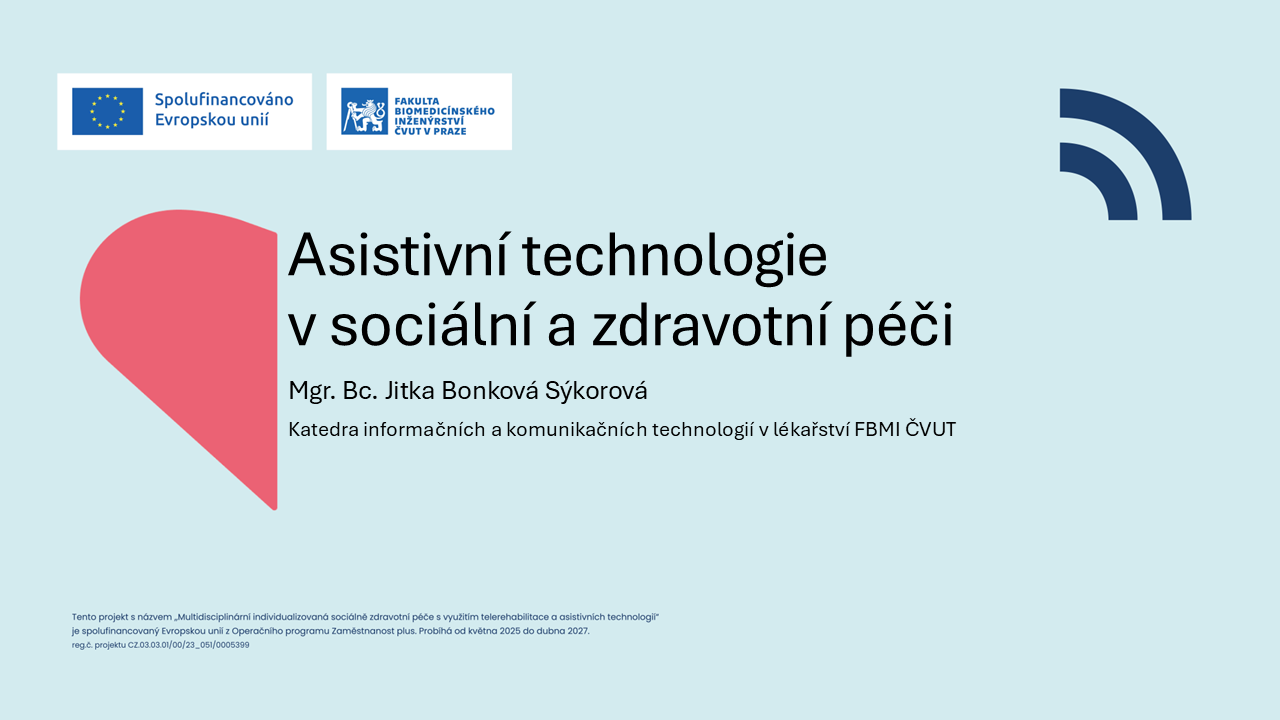 Asistivní technologie v sociální a zdravotní péči