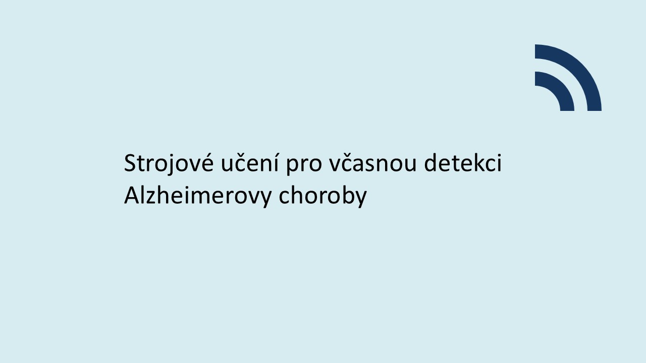 Strojové učení pro včasnou detekci Alzheimerovy choroby
